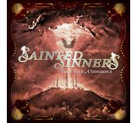 Sainted Sinners - Back With A Vengeance