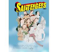 Saintengers - TOMO 1: Colorea los santos y conoce sus virtudes