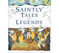 Saintly Tales And Legends