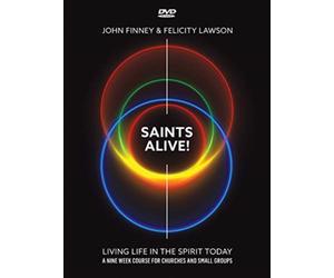 Saints Alive! DVD : Living Life in the Spirit Today