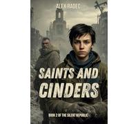 Saints And Cinders (The Silent Republic)