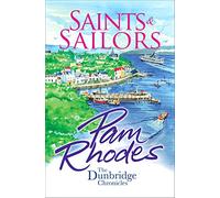 Saints and Sailors: 4 (The Dunbridge Chronicles)