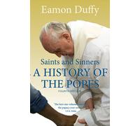 Saints and Sinners : A History of the Popes