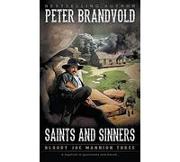Saints and Sinners: Classic Western Series: 3 (Bloody Joe Mannion)