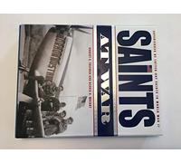 Saints at War: Experiences of Latter-Day Saints in World War II