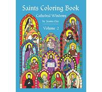 Saints Coloring Book: Volume 2 (Cathedral Windows)