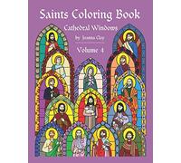 Saints Coloring Book: Volume 4 (Cathedral Windows)