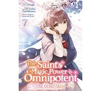 Saint's Magic Power is Omnipotent: The Other Saint (Manga) Vol. 1, The