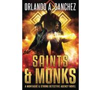 Saints & Monks: A Montague & Strong Detective Agency Novel (Montague & Strong Case Files)