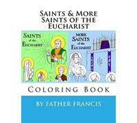 Saints & More Saints of the Eucharist Coloring Book: Volume 9 (St. Jerome Library Coloring Books)