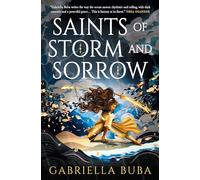 The Saints of Storm and Sorrow: (Saints of Storm and Sorrow)