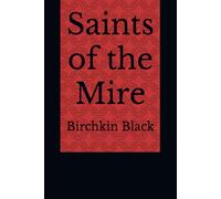 Saints of the Mire