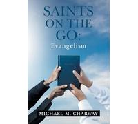 SAINTS ON THE GO: Evangelism