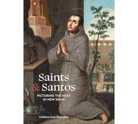 Saints & Santos: Picturing the Holy in New Spain