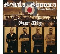 Saints & Sinners - Our City (7" Single) [Vinyl Single] [VINYL]