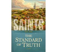 Saints: The Standard of Truth