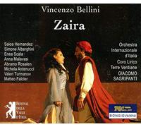 Saioa Hernandez - Vincenzo Bellini: Zaira