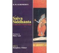 Saiva Siddhanta: An Indian School of Mystical Thought