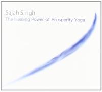 Sajah Singh - Healing Power Prosperity Yoga [Import]