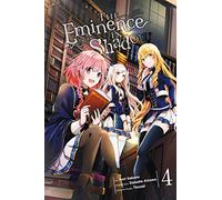 The Eminence in Shadow, Vol. 4 (manga): (EMINENCE IN SHADOW GN)