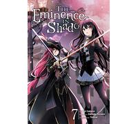 The Eminence in Shadow, Vol. 7 (manga): (EMINENCE IN SHADOW GN)
