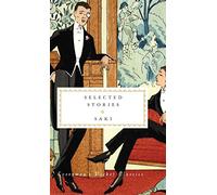 Saki: Selected Stories (Everyman's Library POCKET CLASSICS)