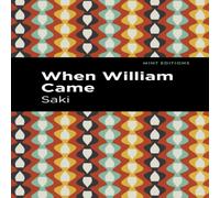 Saki When William Came Paperback Book Saki Multicolor