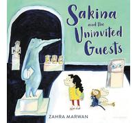 Sakina and the Uninvited Guests