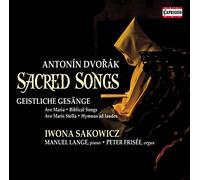 Sakowicz/Lange/Frisee - Dvorak:Sacred Songs