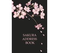 sakura address book: Contact Notebook Organizer , Alphabetical Tabs , Cherry Blossom Sakura Flower Design Black Hardcover 6 x 9 105 Page