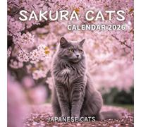 Sakura Cats Art Calendar 2026: Elegant Cats & Cherry Blossoms