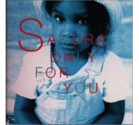 Sakura - Only for You