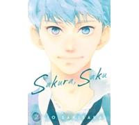 Sakura, Saku, Vol. 2 : Volume 2