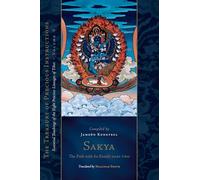 Sakya: The Path with Its Result, Part Two: Essential Teachings of the Eight Practice Lineages of Tibet, Volume 6 (The Treas ury of Precious Instructions)