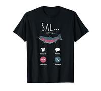 Sal Calling Salmon On The Phone Accept The Call Fish Phone T-Shirt