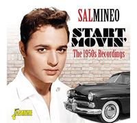 Sal Mineo - Start Movin' - The 1950's Recordings