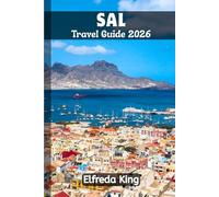 SAL Travel Guide 2026: The Local Secrets of Sal No one Told You About (TRAVEL SMART SERIES 2026)