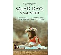 Salad Days - A Saunter