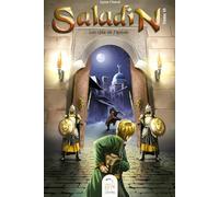 Saladin Les clés de l'avenir: Tome 6
