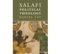 Salafi Political Theology