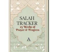 Salah Tracker - 25 Weeks of Prayer and Progress: A Guided Islamic Prayer & Reflection Journal for Kids, Teens & Youth | 25-Week Namaz Tracker with ... & Duas | Ideal Ramadan or Eid Gift