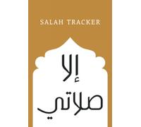 Salah Tracker: Prayer Log Book for Kids, Teens, Adults, Women, Reverts, Islamic Journal with Duaa After Fardh Prayers, Morning and Evening Dua Protection