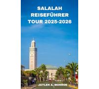 SALALAH REISEFÜHRER TOUR 2025-2026: Entdecken Sie Salalahs üppige Schönheit, verborgene Schätze und die Wunde der Küste. Entdecken Sie lokale ... Reiseführer für authentische omanische Ab