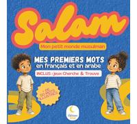 Salam : mes premiers mots en français et en arabe -: Imagier bilingue avec jeux Cherche & Trouve