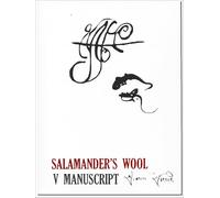 Salamander’s Wool: V Manuscript