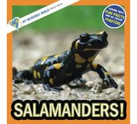Salamanders!: A My Incredible World Picture Book for Children (My Incredible World: Nature and Animal Picture Books for Children)