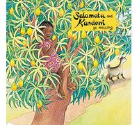 Salamatu and Kandoni Go Missing (Citizenship, Life Skills & Responsibility)