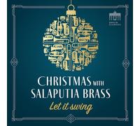 Salaputia Brass - Let It Swing: Christmas With Salaputia Brass