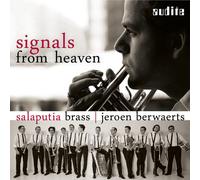Salaputia Brass - Signals From Heaven - Music For Brass By Monteverdi; Gabrieli; Gershwin; Takemitsu