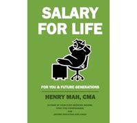 SALARY FOR LIFE: FOR YOU & FUTURE GENERATIONS